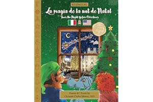 BILINGUAL 'Twas the Night Before Christmas - 200th Anniversary Edition: MILANESE La magia de la not de Natal ('Twas the Night