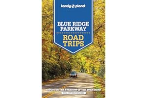 Lonely Planet Blue Ridge Parkway Road Trips 2 (Road Trips Guide)