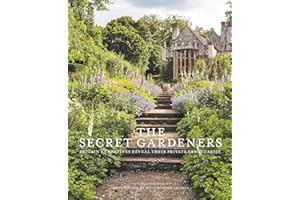 Secret Gardeners: Britain's Creatives Reveal Their Private Sanctuaries