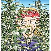 The Weed Whisperer: A Doonesbury Book (Volume 36)