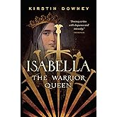 Isabella: The Warrior Queen