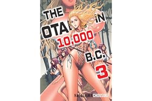 The Otaku in 10,000 BC, Volume 3