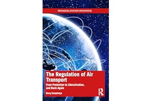 The Regulation of Air Transport: From Protection to Liberalisation, and Back Again