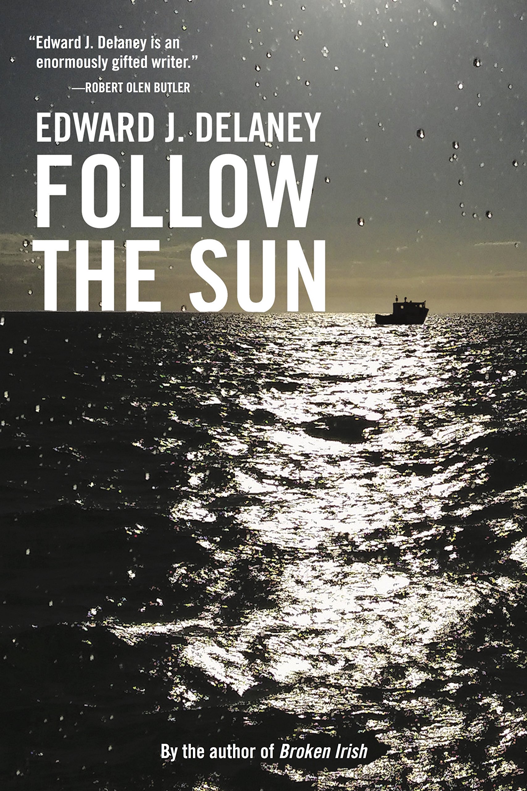 Follow The Sun Delaney Edward J Amazon Com Books