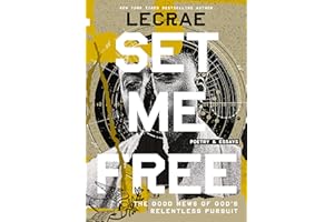 Set Me Free: The Good News of God’s Relentless Pursuit (Poetry and Essays)