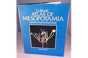 The Cultural Atlas of Mesopotamia and the Ancient Near East