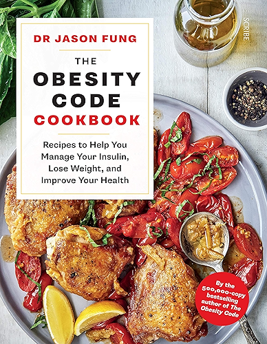 Download The Obesity Code Cookbook: recipes to help you manage your insulin, lose weight, and improve your health (English Edition) PDF
