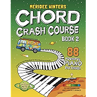 Meridee Winters Chord Crash Course Book 2: A Teach Yourself Piano Book for Older Beginners and Adults book cover