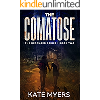 The Comatose: A Young Adult Dystopian Romance (The Deranged Series) book cover