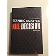 Kill Decision