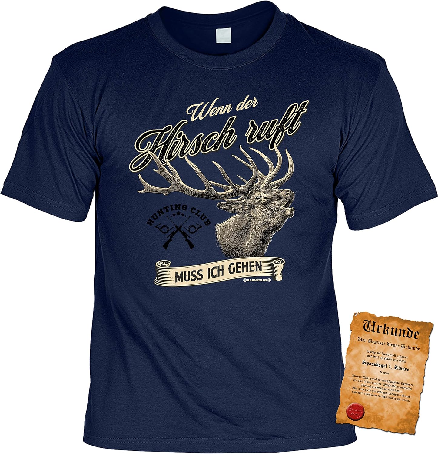 Jäger Tshirt, Spruch Motiv Jagdsport Wenn der Hirsch Ruft muss ich