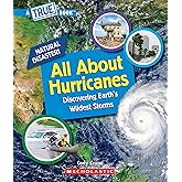 All About Hurricanes (A True Book: Natural Disasters)