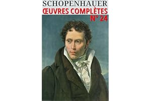 Arthur Schopenhauer - Oeuvres complètes: Classcompilé n° 24 (Les Classiques Compilés) (French Edition)
