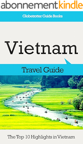 Download Vietnam Travel Guide: The Top 10 Highlights in Vietnam (Globetrotter Guide Books) (English Edition) PDF