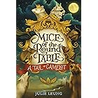 Mice of the Round Table #1: A Tail of Camelot
