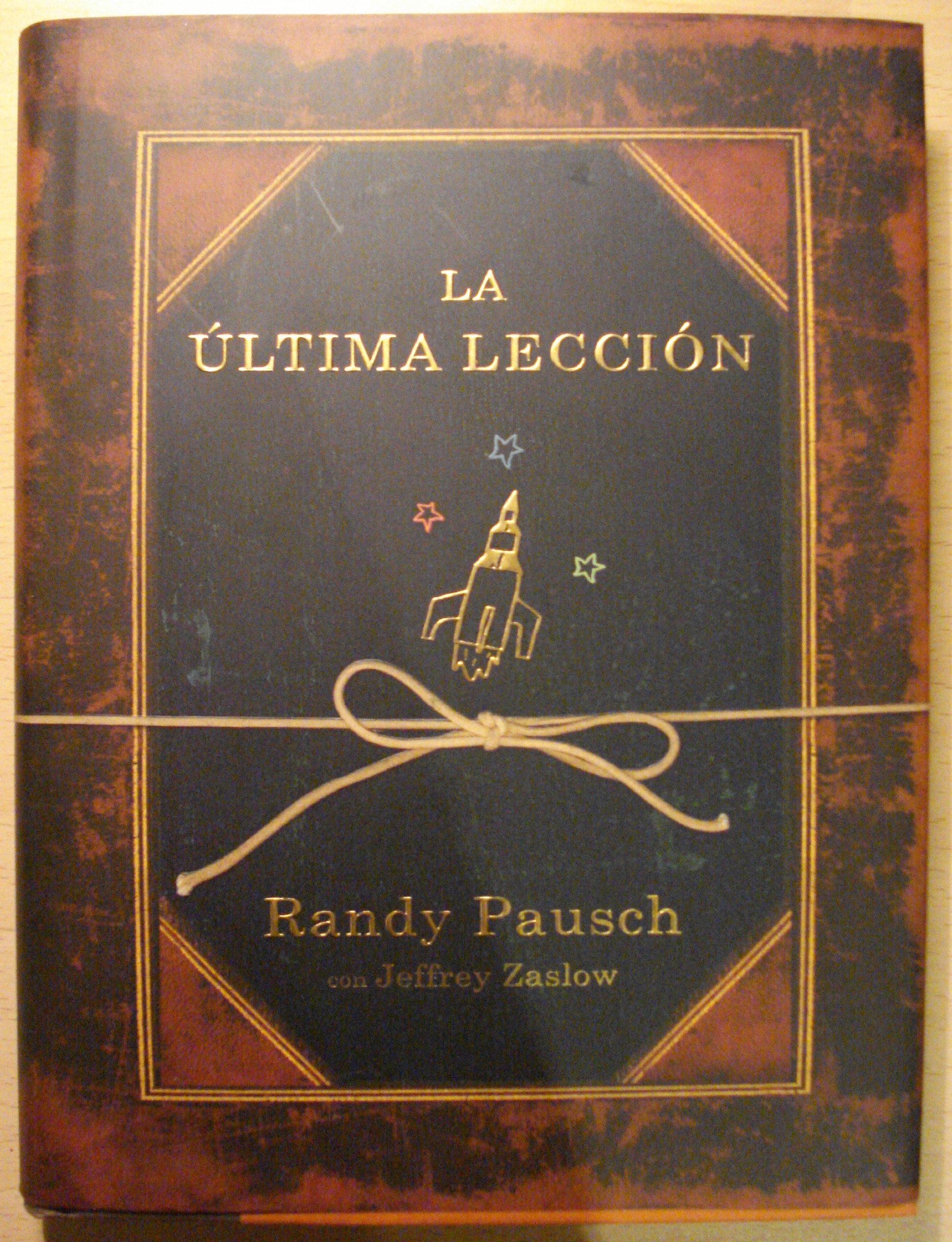 ULTIMA LECCION,LA (AUTOAYUDA Y SUPERACION)