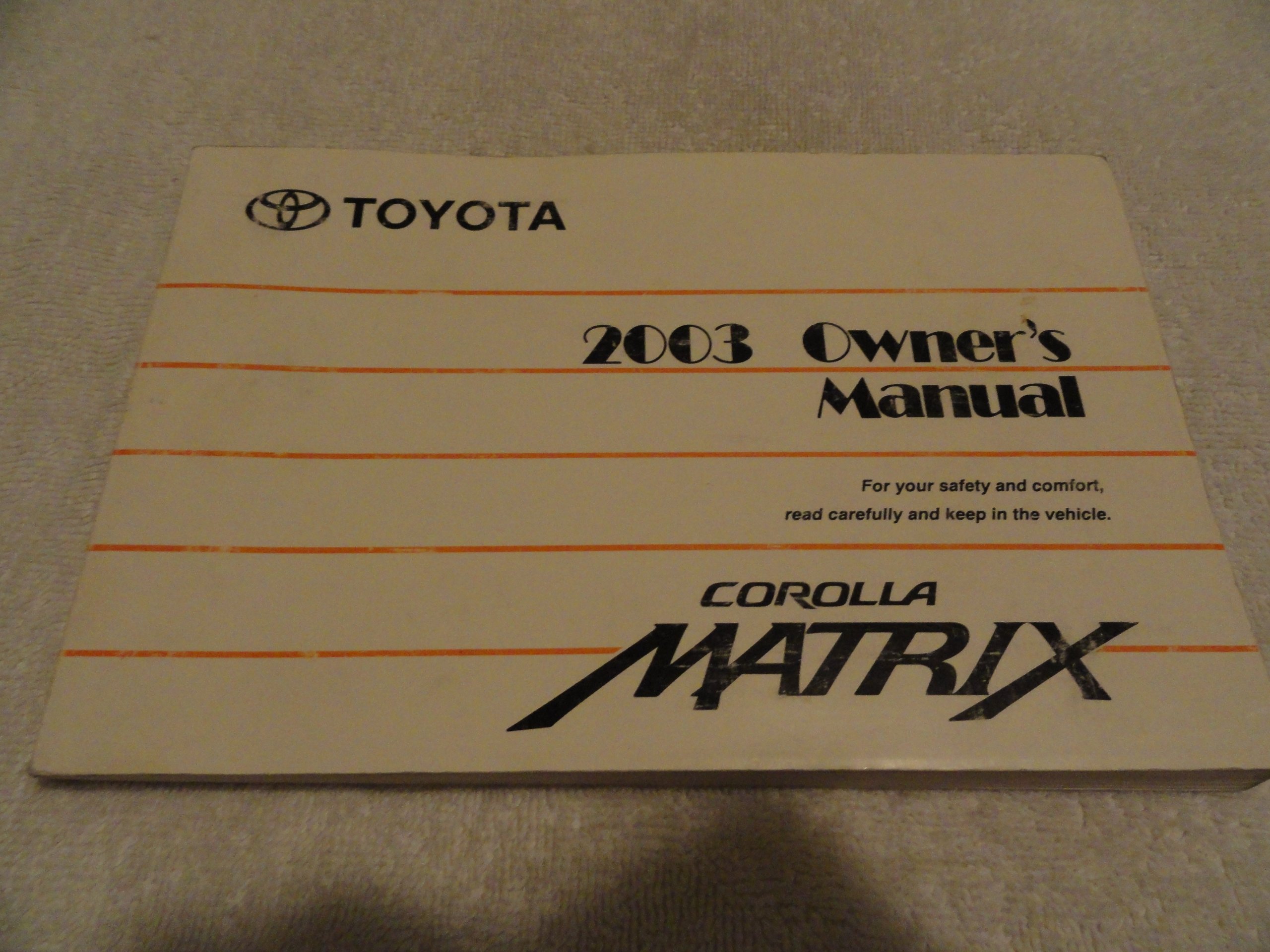 2003 Toyota Matrix Owners Manual Paperback – 2003