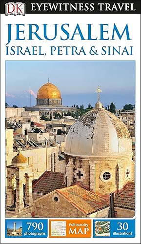 Download DK Eyewitness Travel Guide Jerusalem, Israel, Petra and Sinai PDF