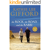 The Rock, the Road, and the Rabbi: My Journey into the Heart of Scriptural Faith and the Land Where It All Began book cover