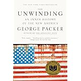 The Unwinding: An Inner History of the New America