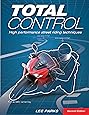 Total Control: High Performance Street Riding Techniques, 2nd Edition