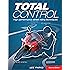 Total Control: High Performance Street Riding Techniques, 2nd Edition