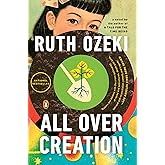 All Over Creation: A Novel