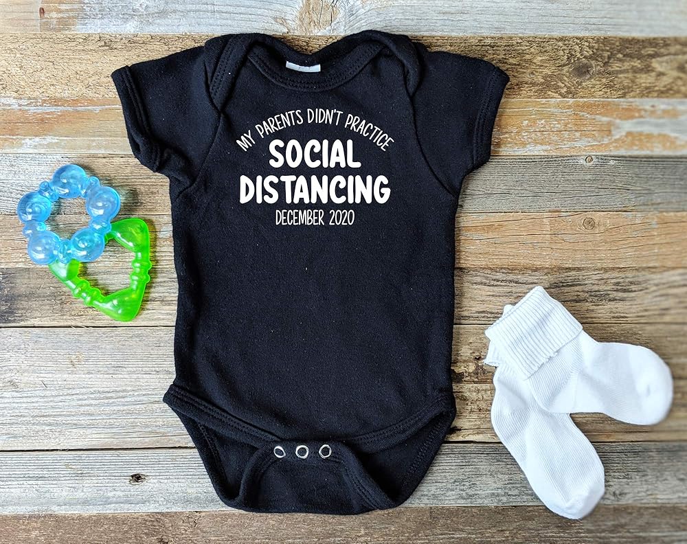 my parents did not practice social distancing onesie