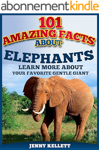 Download 101 Amazing Facts about ELEPHANTS: Elephant books for kids (English Edition) PDF