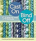 Cast On, Bind Off: 54 Step-by-Step Methods; Find