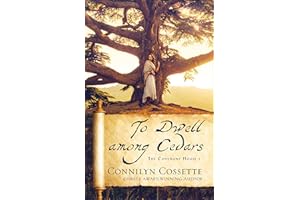 To Dwell among Cedars