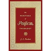 The Heritage of Anglican Theology