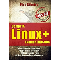 Certificación CompTIA Linux+: Guía completa del examen XK0-004 (Spanish Edition) book cover