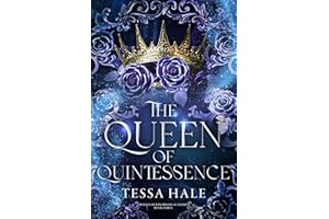 The Queen of Quintessence (Royals of Kingwood Academy Book 3)