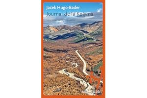 Journal de la Kolyma (French Edition)