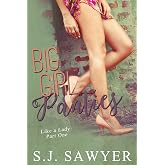 Big Girl Panties: #One Like a Lady Series