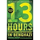 13 Hours: The Inside Account of What Really Happened In Benghazi