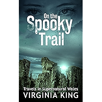 On the Spooky Trail: Travels in Supernatural Wales book cover On the Spooky Trail: Travels in Supernatural Wales book cover