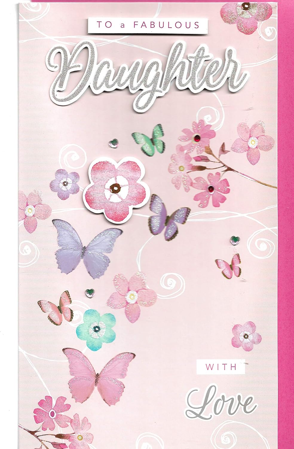 Birthday Greeting Card for Daughter Large Card 29.5 x 17 Cm (11.6 x 6.7 inches) To A Fabulous Daughter With Love Handmade Details