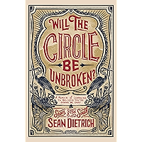 Will the Circle Be Unbroken?: A Memoir of Learning to Believe You’re Gonna Be Okay book cover