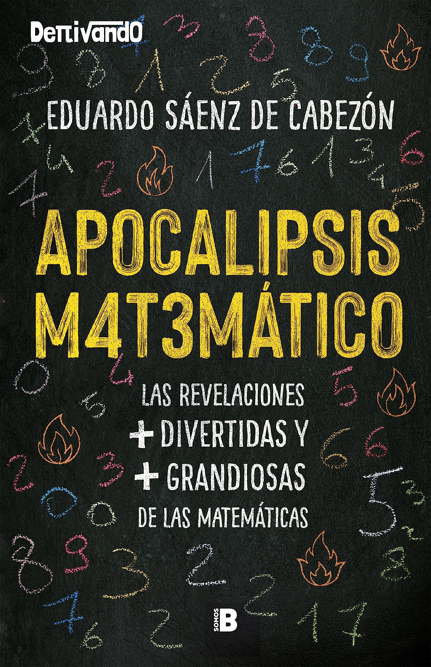 Apocalipsis matemático (Somos B)