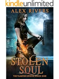 Stolen Soul (Yliaster Crystal Book 1)