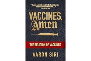 Vaccines, Amen: The Religion of Vaccines