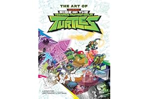 The Art of Rise of The Teenage Mutant Ninja Turtles