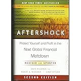 Aftershock: Protect Yourself and Profit in the Next Global Financial Meltdown