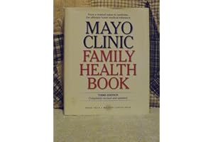 Mayo Clinic Family Health Book 3e
