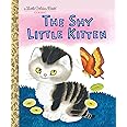 The Shy Little Kitten (Little Golden Books)