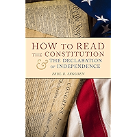 How to Read the Constitution and the Declaration of Independence: A Simple Guide to Understanding the Constitution of… book cover How to Read the Constitution and the Declaration of Independence: A Simple Guide to Understanding the Constitution of… book cover