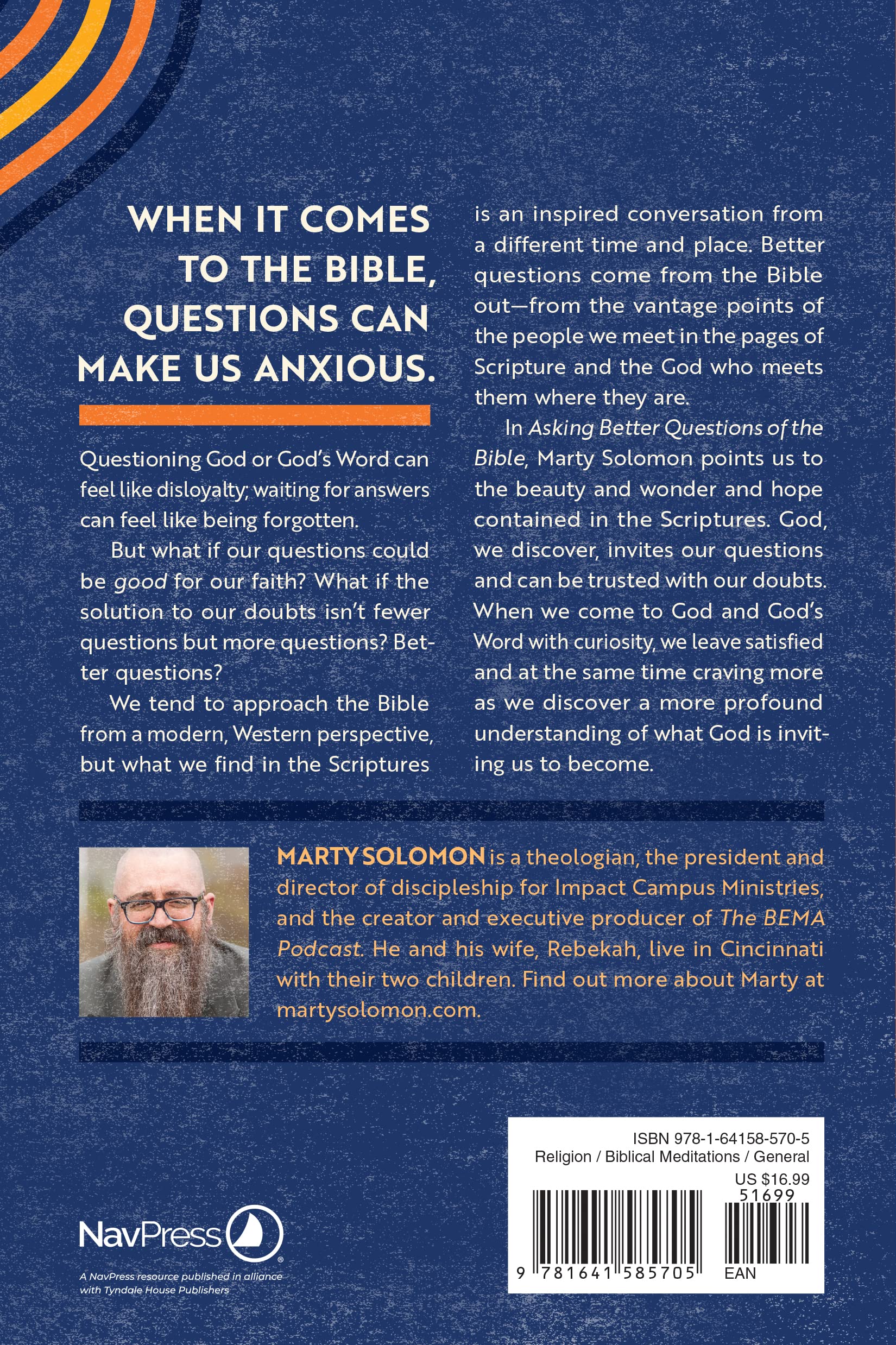 Asking Better Questions of the Bible: A Guide for the Wounded, Wary, and Longing for More