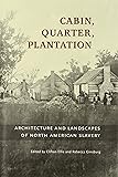 Uncommon Ground Archaeology And Early African America